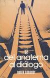 DEL ANATEMA AL DIALOGO