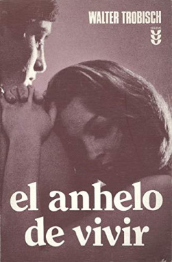 ANHELO DE VIVIR,EL