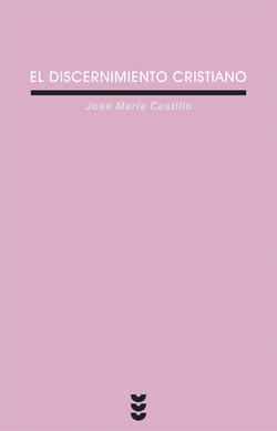 El discernimiento cristiano