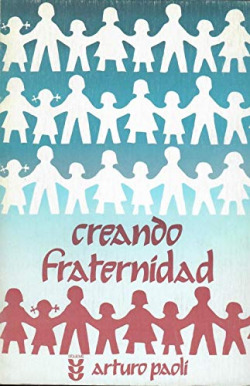 CREANDO FRATERNIDAD