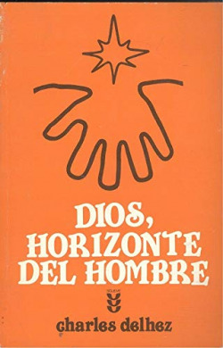 DIOS HORIZONTE DEL HOMBRE