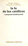 LA FE DE LOS CATOLICOS
