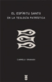 El Espíritu Santo en la teología patrística