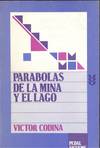 PARABOLAS DE LA MINA Y EL LAGO