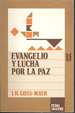 EVANGELIO Y LUCHA POR LA PAZ