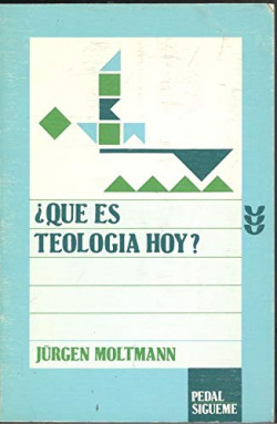 QUE ES TEOLOGIA HOY