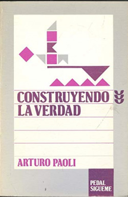 CONSTRUYENDO LA VERDAD