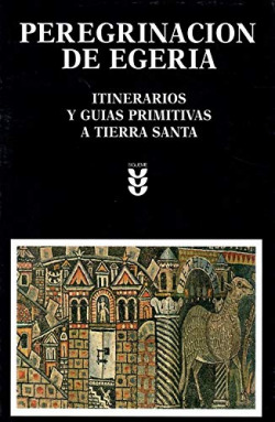 PEREGRINACION DE EGERIA