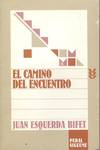 CAMINO DEL ENCUENTRO, EL