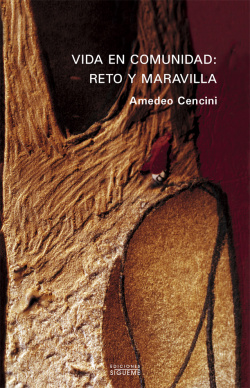 Vida en comunidad: reto y maravilla