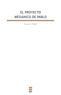 El proyecto mesiánico de Pablo
