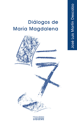 Diálogos de maría magdalena
