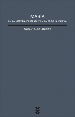 María en la historia de Israel y en la fe de la iglesia