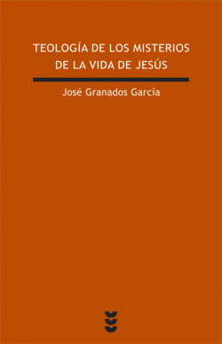Teología de los misterios de la vida de Jesús