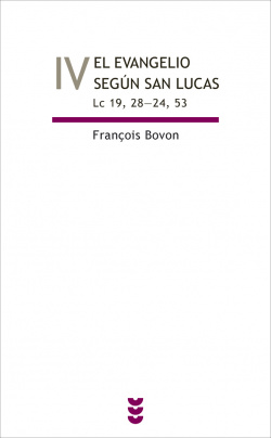 El evangelio según san Lucas, vol IV
