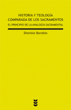 Historia y teología comparada de los sacramentos