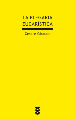 La Plegaria Eucarística