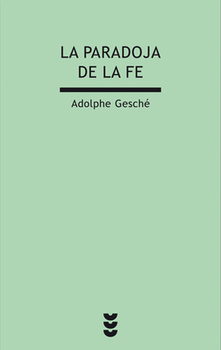 La paradoja de la fe