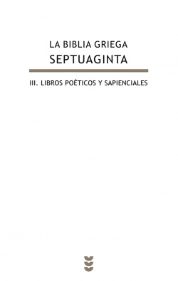 La biblia griega:III libros poeticos y sapienciales