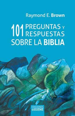 101 preguntas y respuestas sobre la Biblia