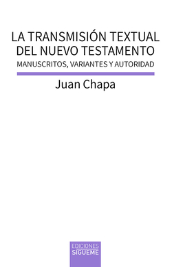La transmisión textual del Nuevo Testamento