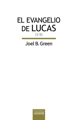 El Evangelio de Lucas (1-9)