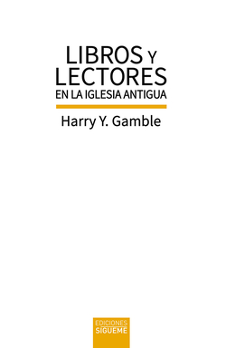 Libros y lectores en la iglesia antigua:historia primeros
