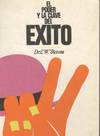 PODER Y LA CLAVE DEL EXITO, EL