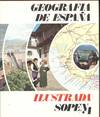 GEOGRAFIA DE ESPAÑA ILUSTRADA SOPENA. TOMO I