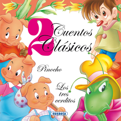 Pinocho. Los tres cerditos