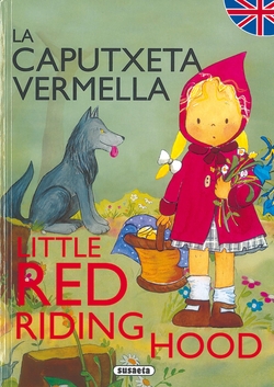 La Caputxeta vermella/Little Red riding hood (Contes bilingües català - anglès)