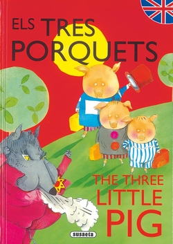 Els tres porquets/The three little pig (Contes bilingües català - anglès)