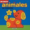 Las mascotas (Mis amigos libros brillantes)