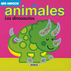 Los dinosaurios (Mis amigos libros brillantes)