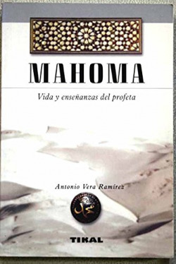 Mahoma vida y enseñanzas del profeta