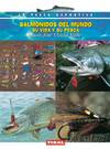Salmónidos del mundo su vida y su pesca