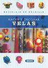 Hacer y decorar velas