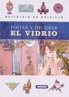 Pintar y decorar el vidrio