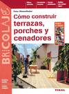 Cómo construir terrazas, porches y cenadores