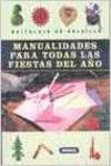 Manualidades para todas las fiestas del año