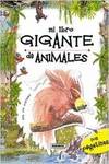 Mi libro gigante de animales