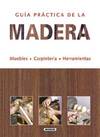 Guía práctica de la madera