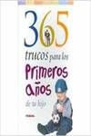 365 trucos para los primeros años de tu hijo