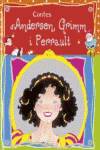 Contes d'Andersen, Grimm i Perrault