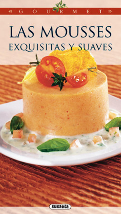 Las mousses: exquisitas y suaves