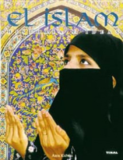 El Islam. Historia e ideas