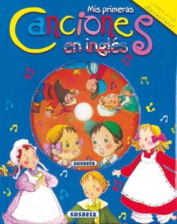 Mis primeras canciones en inglés con CD (Canta y cuenta con CD)