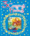 3 Cuentos de hadas (3 Cuentos de...)