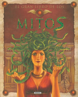 El gran libro de los mitos (Desplegables asombrosos)