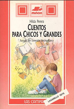 CUENTOS PARA CHICOS Y GRANDES